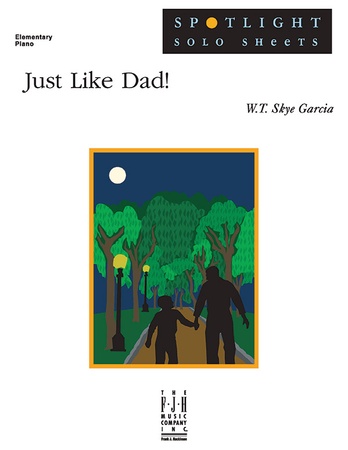 Just Like Dad! - Piano