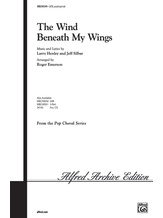 The Wind Beneath My Wings - Choral