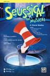 Seussical the Musical: A Choral Medley - Choral