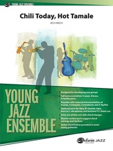 Chili Today, Hot Tamale - Jazz Ensemble