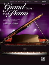 Grand Trios for Piano, Book 5: 4 Intermediate Pieces for One Piano, Six Hands - Piano