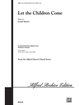 Let the Children Come - Choral