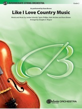 Like I Love Country Music - String Orchestra