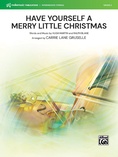 Have Yourself a Merry Little Christmas - String Orchestra