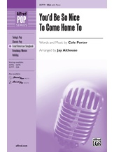 You'd Be So Nice to Come Home To - Choral