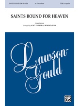 Saints Bound for Heaven - Choral