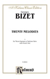 Bizet: Twenty Melodies-- Mezzo-Soprano or Baritone (French) - Voice