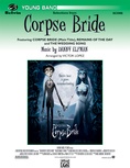 Corpse Bride, Selections from - Concert Band