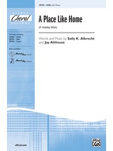 A Place Like Home (A Holiday Wish) - Choral