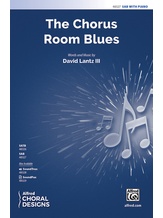 The Chorus Room Blues - Choral