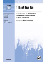 If I Can't Have You - Choral