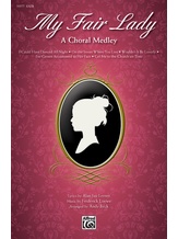 My Fair Lady - Choral
