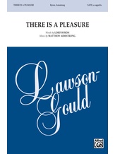There Is a Pleasure - Choral