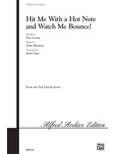 Hit Me with a Hot Note and Watch Me Bounce! - Choral