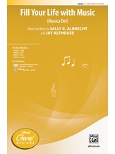 Fill Your Life with Music - Choral