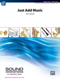 Just Add Music - Concert Band