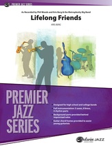 Lifelong Friends - Jazz Ensemble