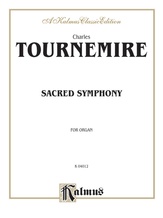 Tournemire: Sacred Symphony - Organ
