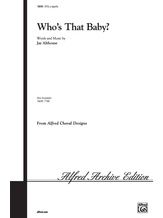 Who's That Baby? - Choral