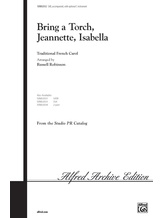 Bring a Torch, Jeannette, Isabella - Choral