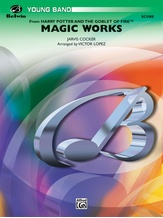 Magic Works (from Harry Potter and the Goblet of Fire) - Concert Band