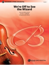 We're Off to See the Wizard - String Orchestra