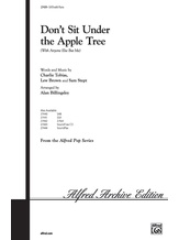 Don't Sit Under the Apple Tree - Choral