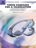 Three Fanfares for a Celebration - Concert Band