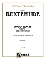 Buxtehude: Organ Works, Volume I - Organ