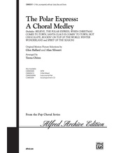 The Polar Express: A Choral Medley - Choral