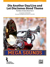 Die Another Day / Live and Let Die / James Bond Theme - Marching Band