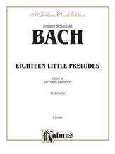 Bach: Eighteen Little Preludes (Ed. Hans Bischoff) - Piano