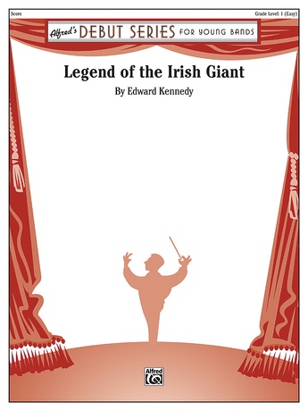 Legend of the Irish Giant - Concert Band