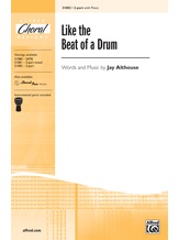 Like the Beat of a Drum - Choral