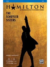The Schuyler Sisters - Choral