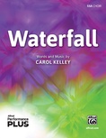 Waterfall - Choral