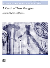 A Carol of Two Mangers - Concert Band