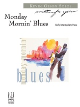 Monday Mornin' Blues - Piano