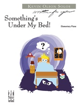 Something's Under My Bed - Piano
