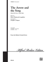 The Arrow and the Song - Choral