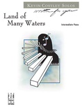 Land of Many Waters - Piano