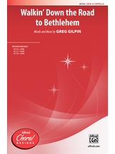 Walkin' Down the Road to Bethlehem - Choral