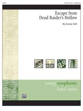Escape from Dead Raider's Hollow - Concert Band