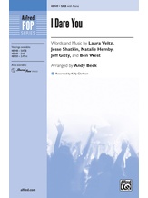 I Dare You - Choral
