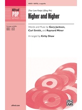 (Your Love Keeps Lifting Me) Higher and Higher - Choral
