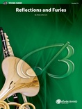 Reflections and Furies - Concert Band