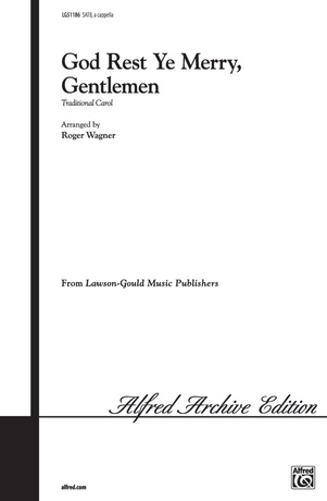 Glory (with God Rest Ye Merry Gentlemen) (Choral Anthem SATB