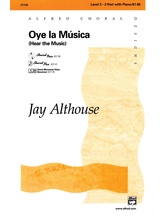 Oye la Música (Hear the Music) - Choral