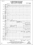A Frontier Fought and a City Found: Score - Concert Band