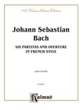 Bach: Six Partitas and Overture in French Style (Ed. Hans Bischoff) - Piano